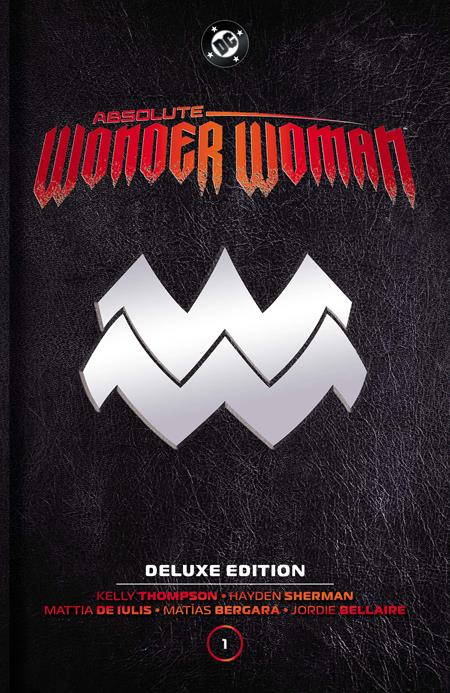 Pre-Order | Absolute Wonder Woman: Deluxe Edition Vol 1 | Ships: May 25, 2027